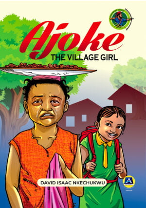 AJOKE THE VILLAGE GIRL (E-BOOK)(E-Book)