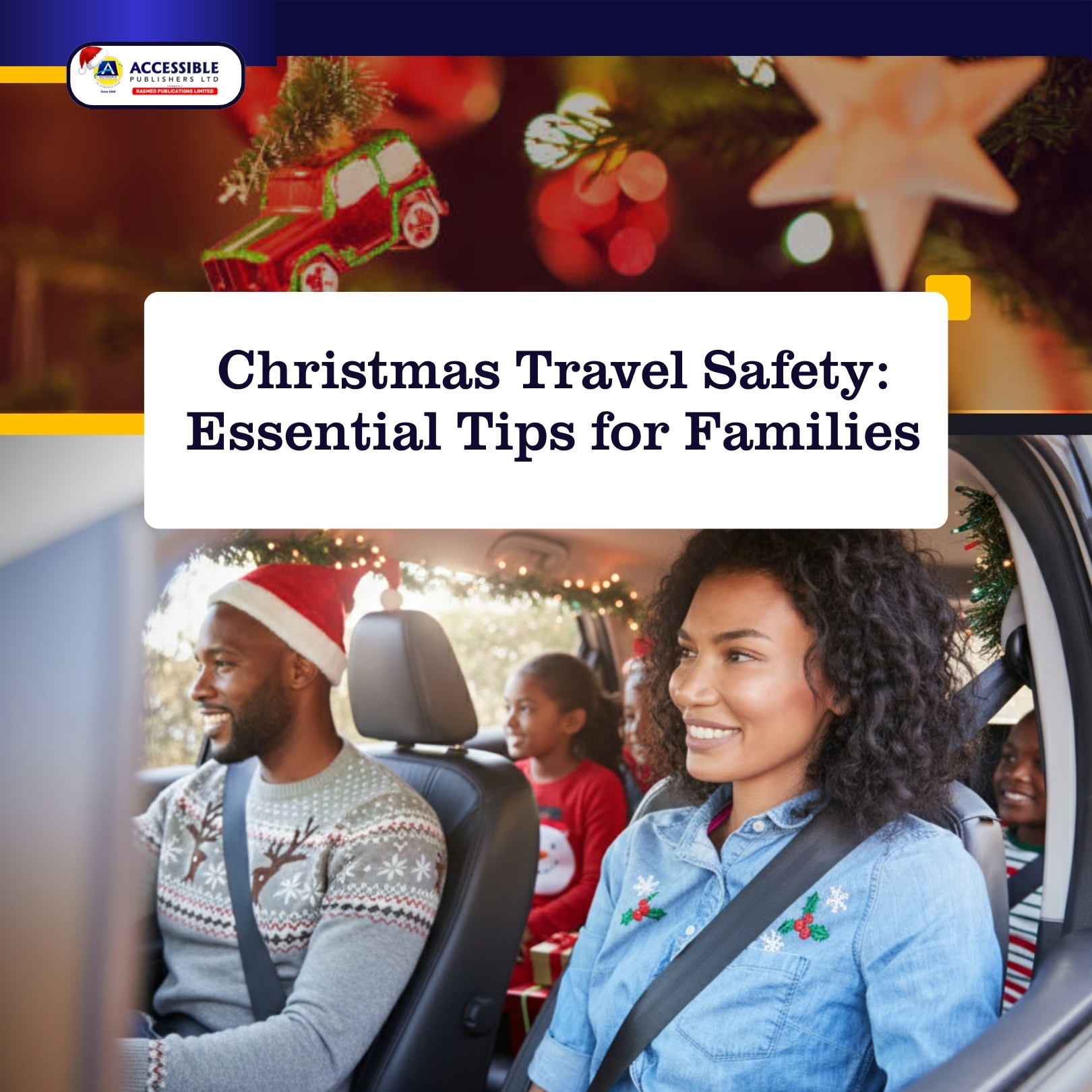 Christmas Travel Safety: Top Practical Tips for Families