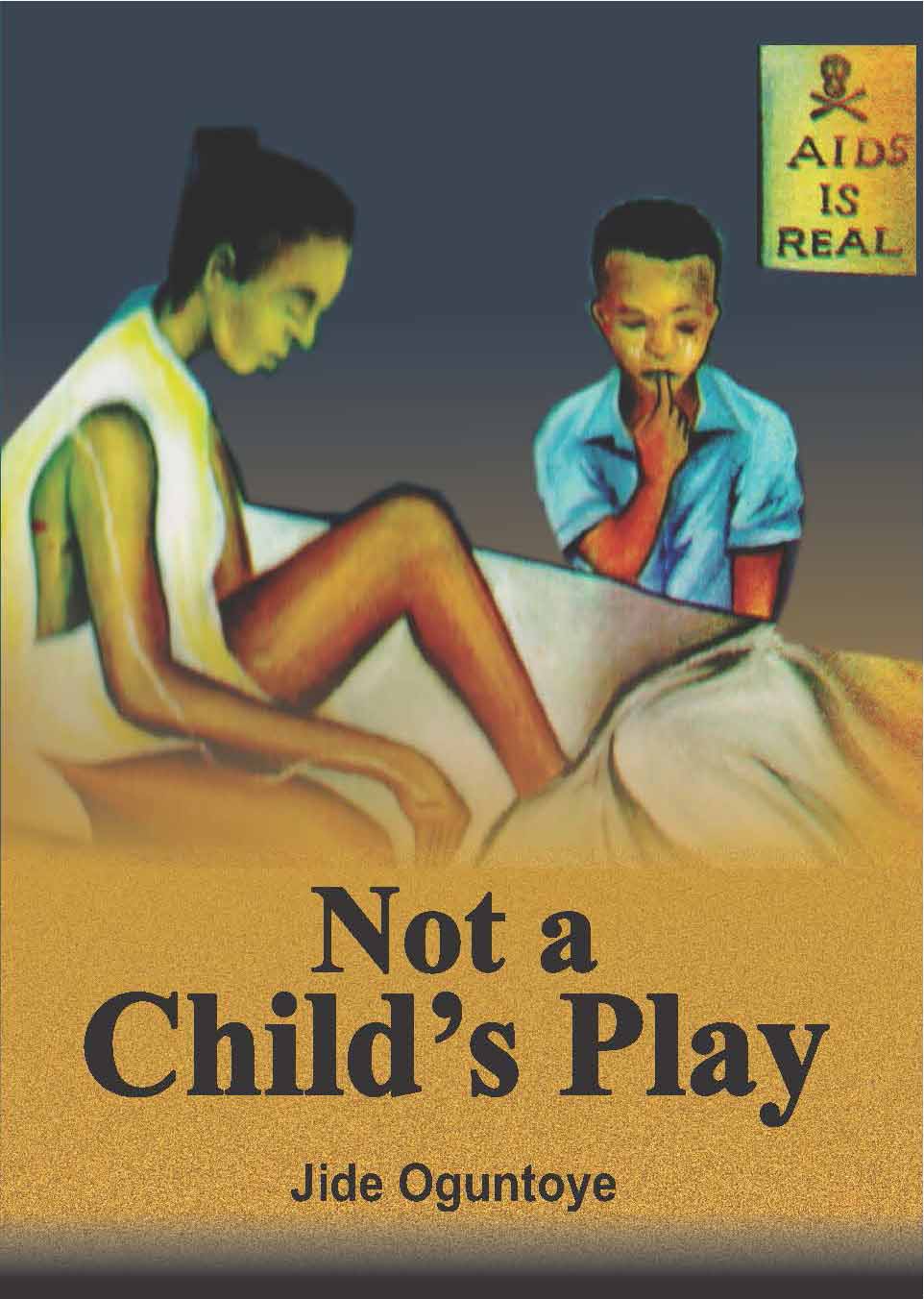 NOT A CHILD’S PLAY ebook
