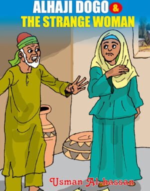 ALHAJI DOGO AND THE STRANGE WOMAN (E BOOK)(E-Book)