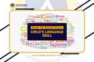 How To Build Your Child’s Language Skills