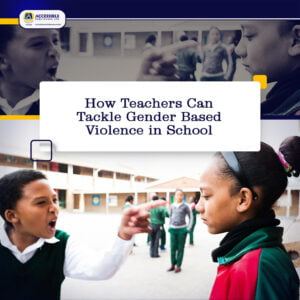 <strong>How Teachers Can Tackle Gender-Based Violence in School</strong>