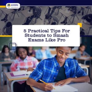  Practical Tips For Students to Smash Exams Like a Pro