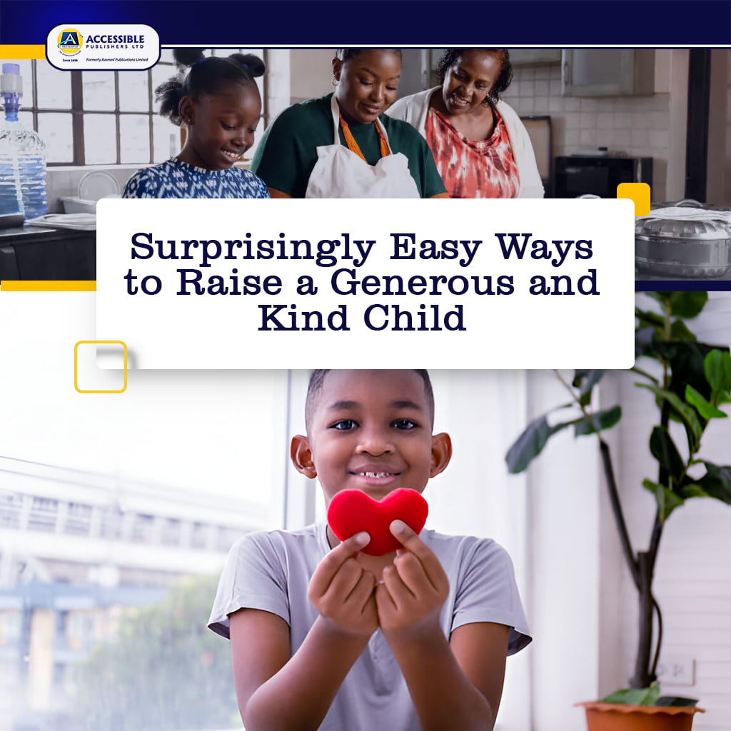 Surprisingly Easy Ways to Raise a Generous and Kind Child