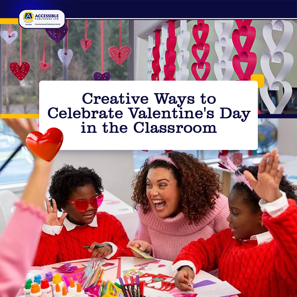 Creative Ways to Celebrate Valentine’s Day in the Classroom