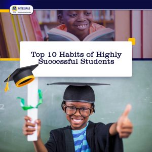 Top 10 Habits of Highly Successful Students You Should Adopt