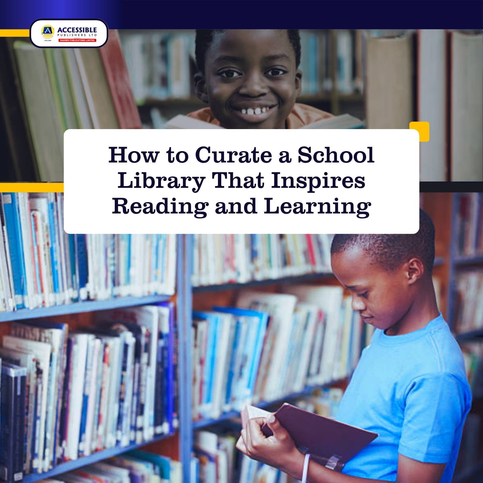 How to Curate a School Library That Inspires Reading and Learning