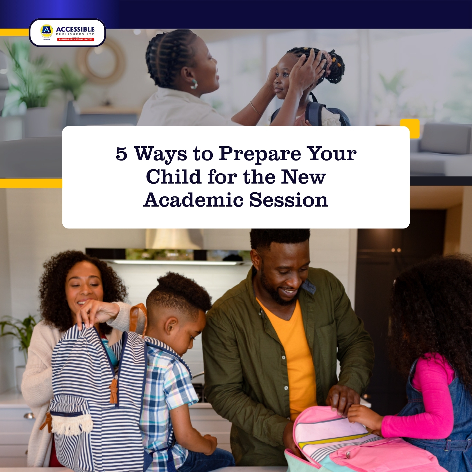 5 Ways to Prepare Your Child for the New Academic Session