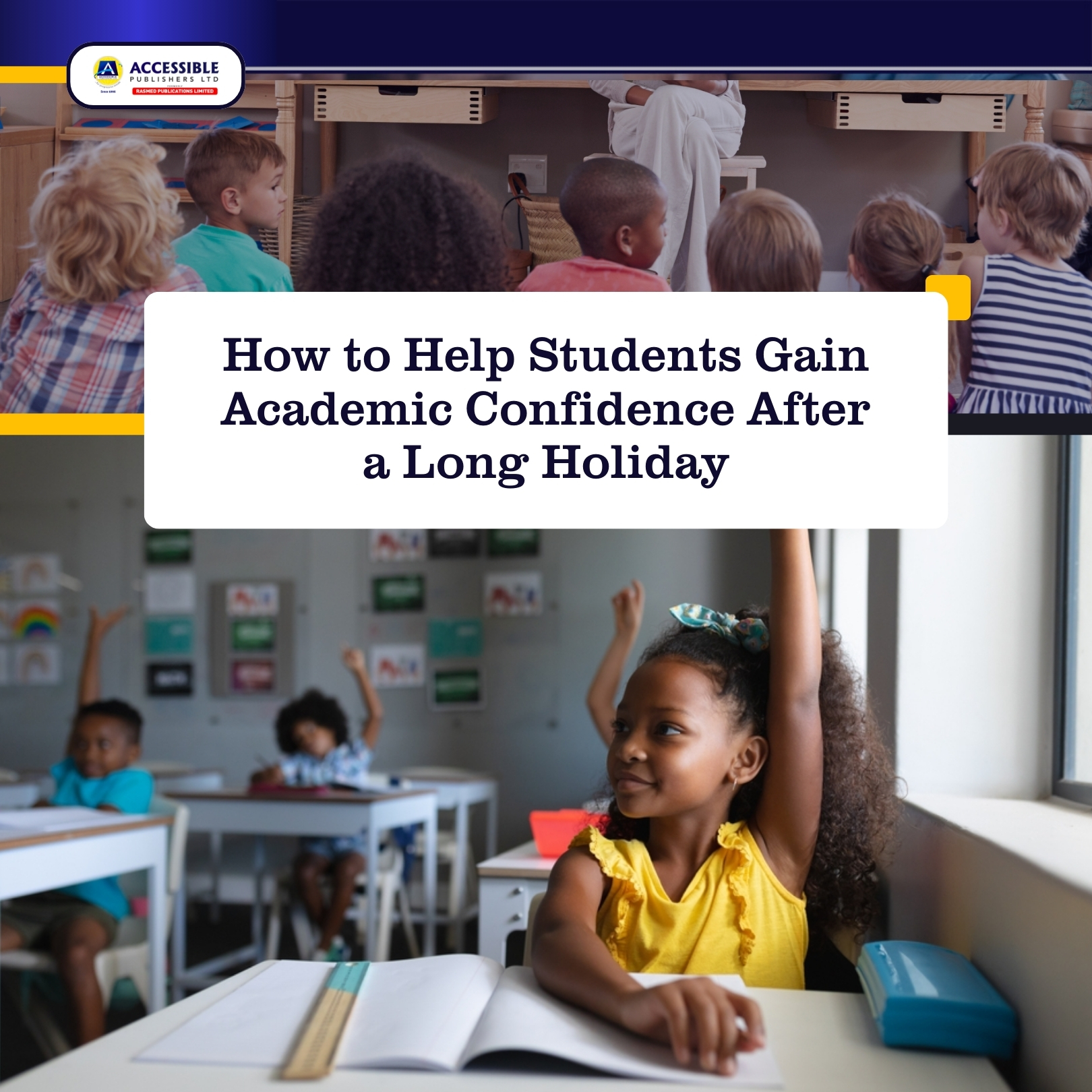 How to Help Students Gain Academic Confidence After a Long Holiday