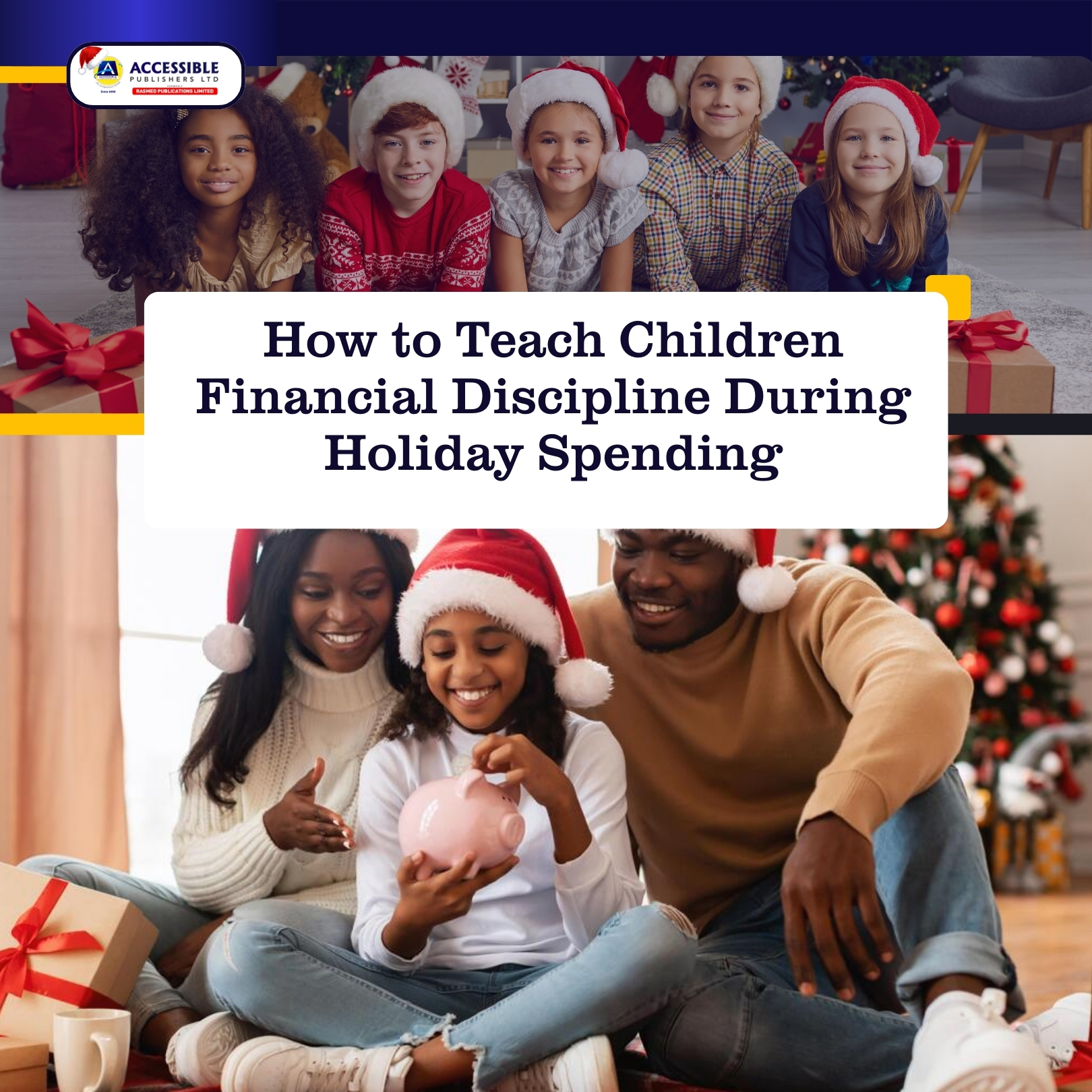 How to Teach Children Financial Discipline During Holiday Spending