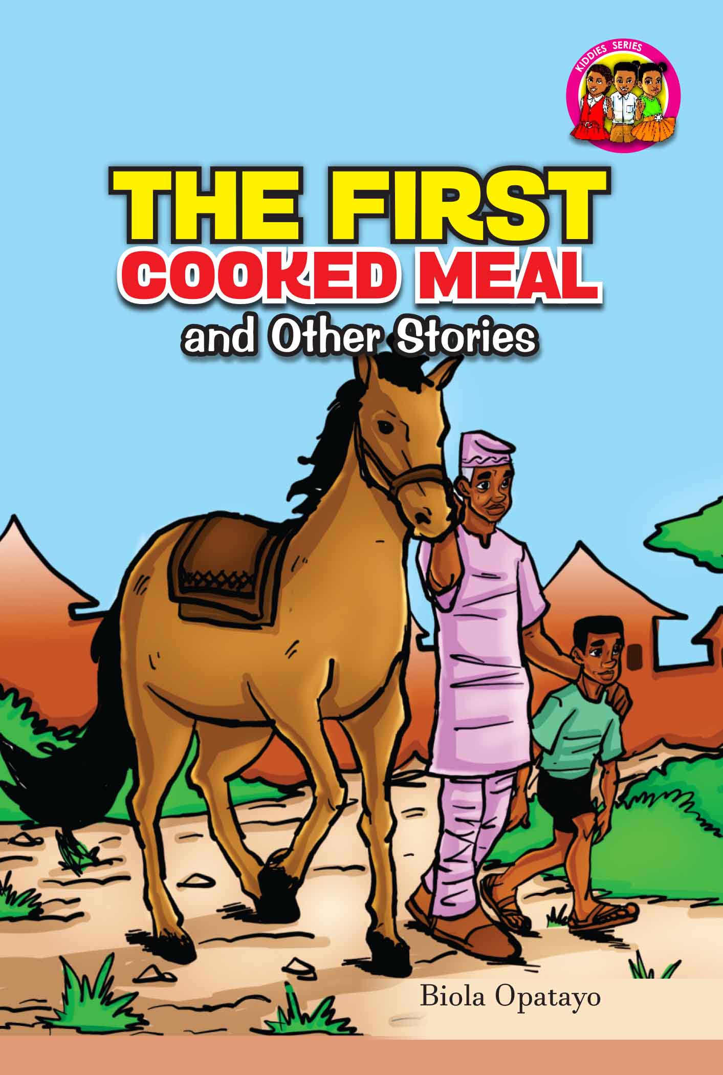 The First Cooked Meal and other Stories (EBOOK)