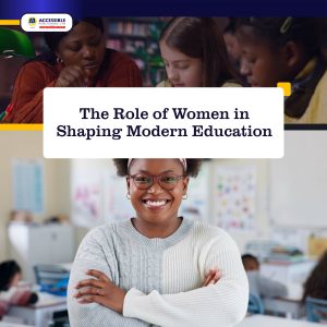 The Role of Women in Shaping Modern Education