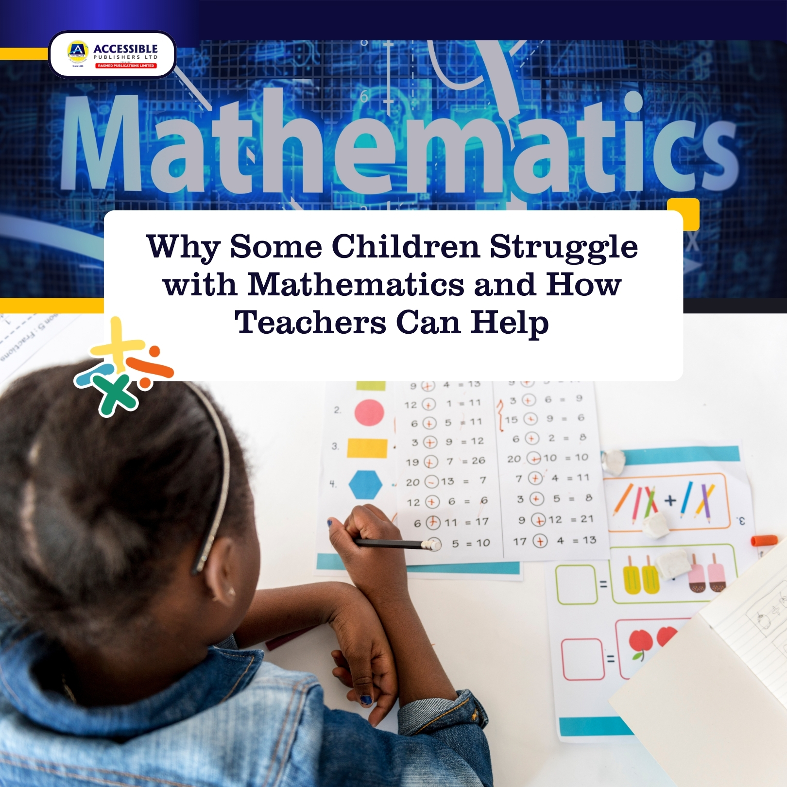 Why Some Children Struggle with Maths and How Teachers Can Help