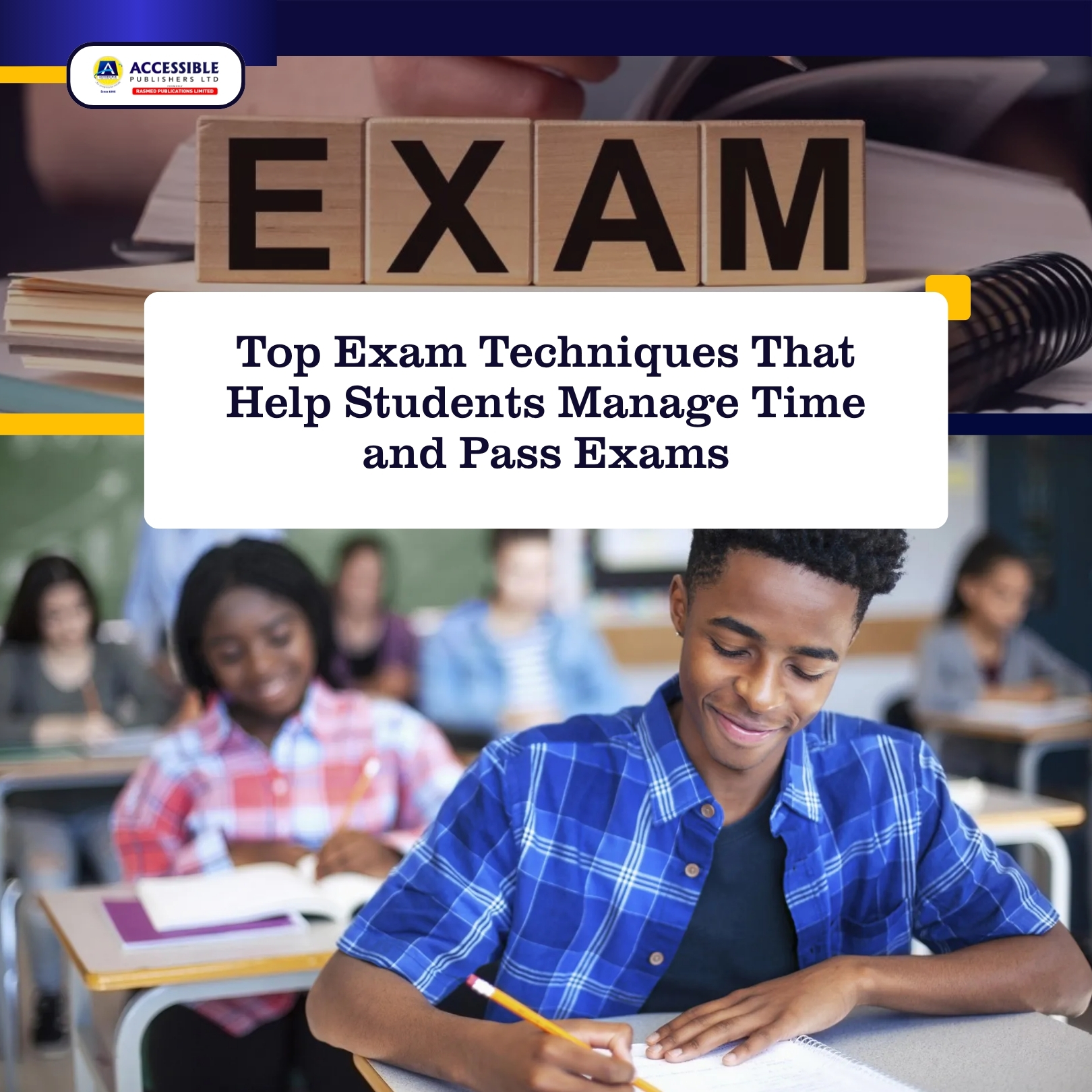 Top Exam Techniques That Can Make Your Students Pass Exams